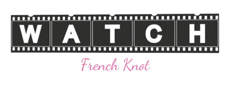 Learn How To French Knot
