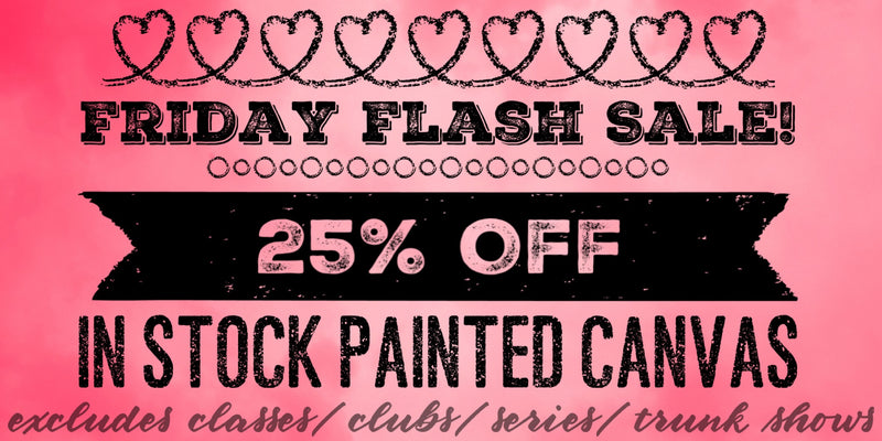 Friday Flash Sale! 25% Off In Stock Canvas