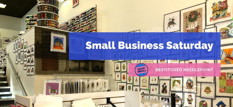 BeStitched Needlepoint Celebrates Small Business Saturday!