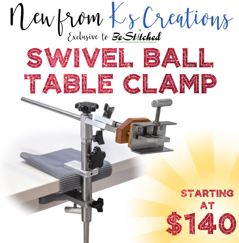 New from K's Creations - Swivel Ball Table Clamp!