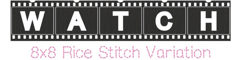 Learn the 8x8 Rice Stitch Variation