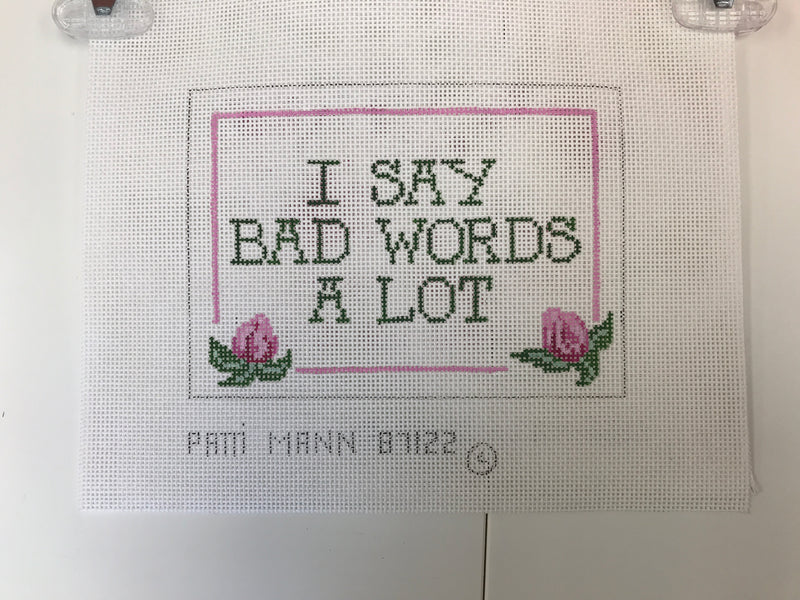 87122-WDS-I Say Bad Words A Lot